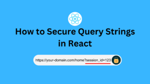 How-to-Secure-Query-Strings-in-React